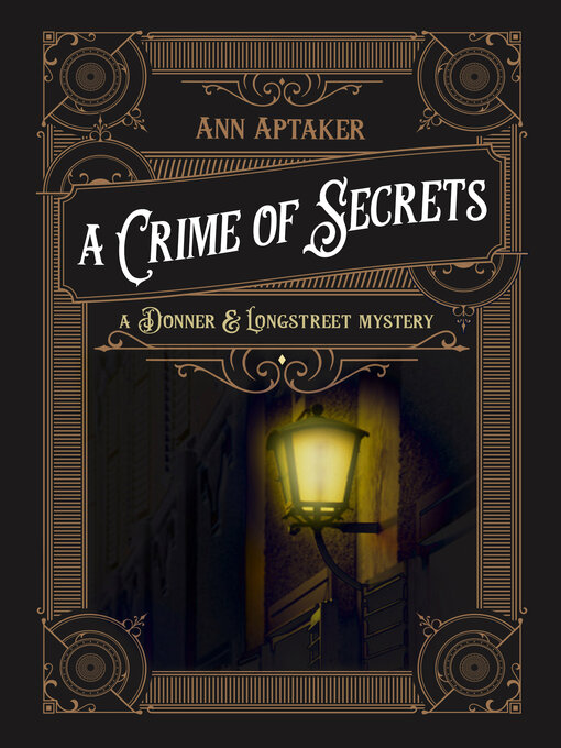 Title details for A Crime of Secrets by Ann Aptaker - Available